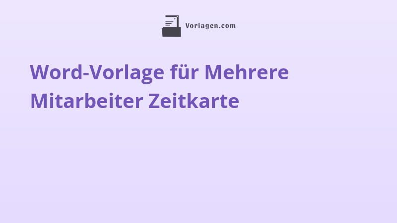 Word-Vorlage für Mehrere Mitarbeiter Zeitkarte