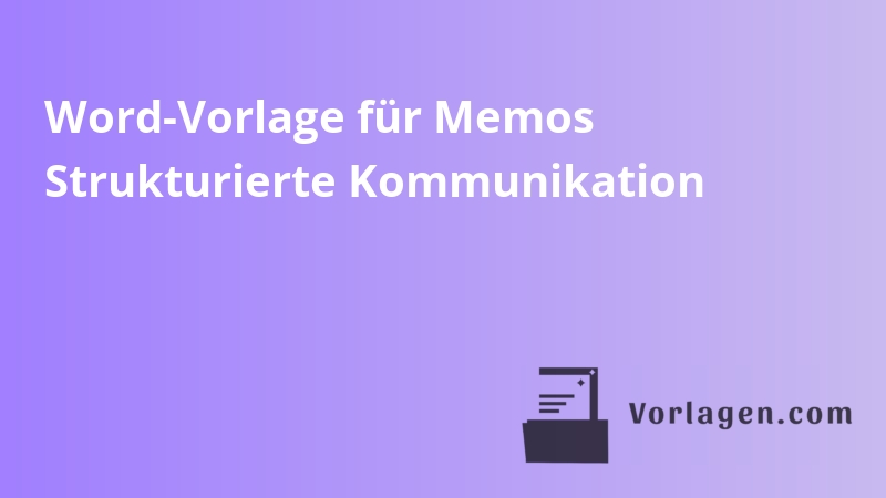 Word-Vorlage für Memos Strukturierte Kommunikation