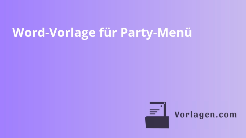 Word-Vorlage für Party-Menü