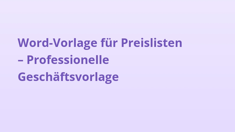 Word-Vorlage für Preislisten – Professionelle Geschäftsvorlage
