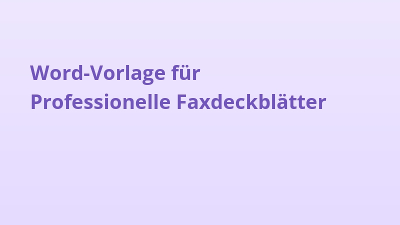 Word-Vorlage für Professionelle Faxdeckblätter
