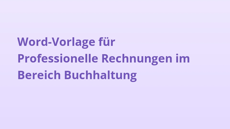 Word-Vorlage für Professionelle Rechnungen im Bereich Buchhaltung