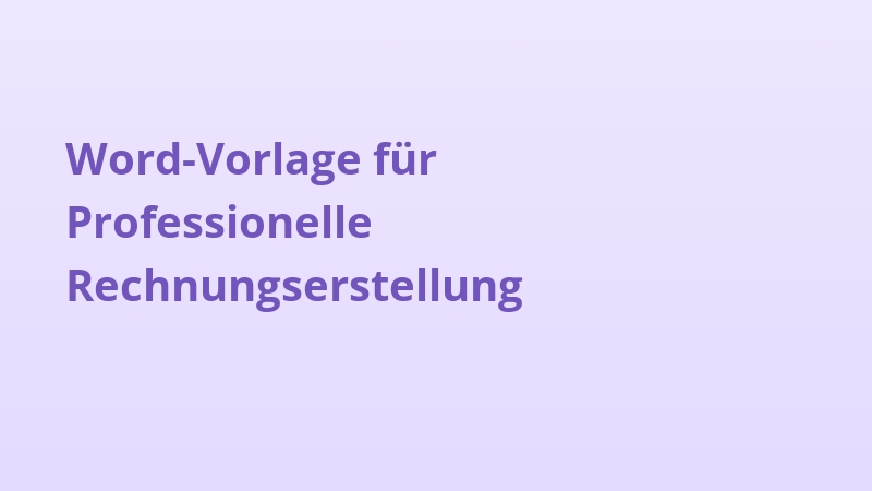 Word-Vorlage für Professionelle Rechnungserstellung