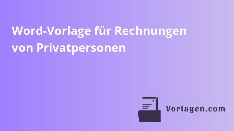 Word-Vorlage für Rechnungen von Privatpersonen