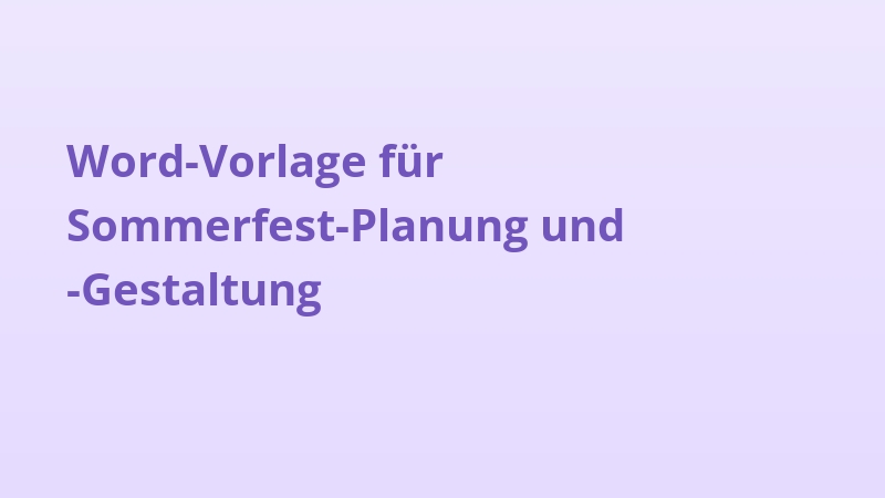 Word-Vorlage für Sommerfest-Planung und -Gestaltung
