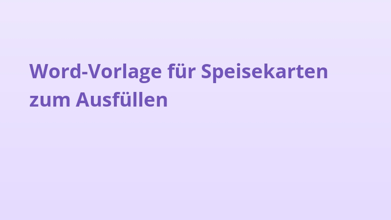 Word-Vorlage für Speisekarten zum Ausfüllen