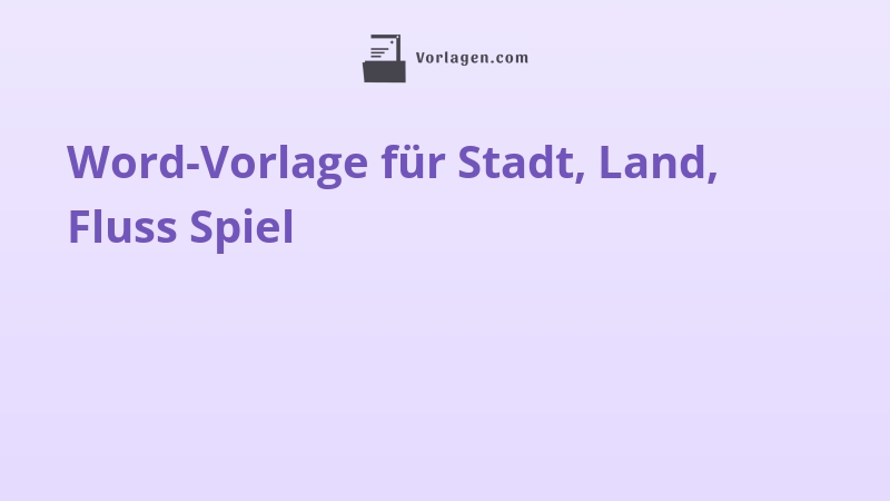 Word-Vorlage für Stadt, Land, Fluss Spiel