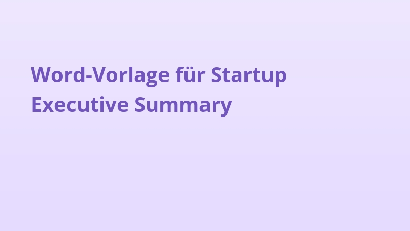 Word Vorlage für Startup Executive Summary
