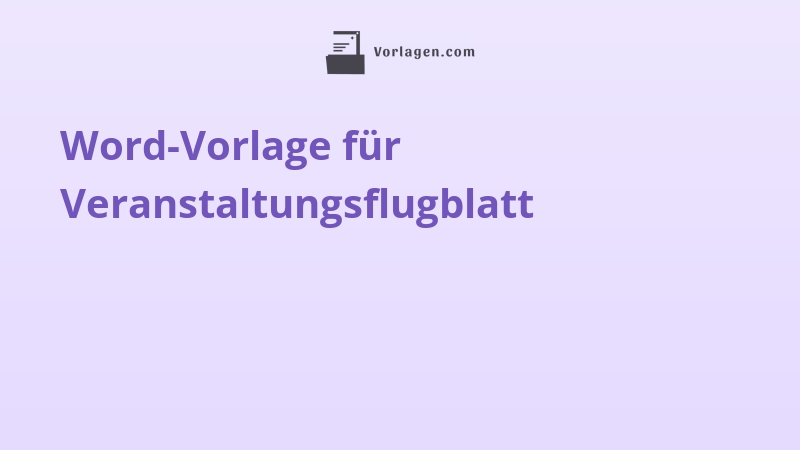 Word-Vorlage für Veranstaltungsflugblatt