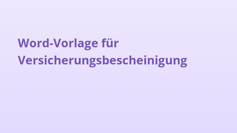 Word-Vorlage für Versicherungsbescheinigung