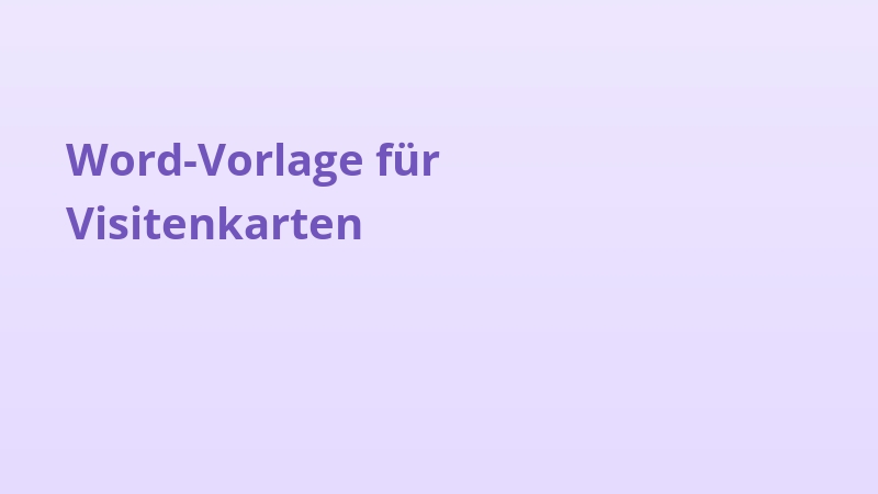 Word-Vorlage für Visitenkarten
