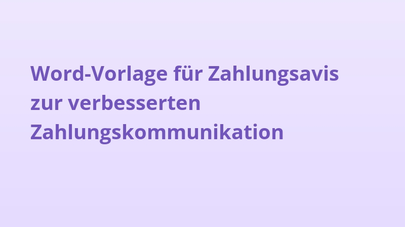 Word-Vorlage für Zahlungsavis zur verbesserten Zahlungskommunikation