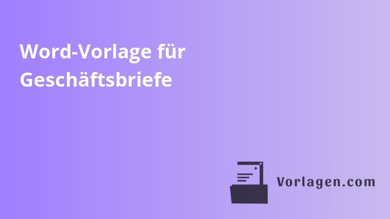 Word-Vorlage für Geschäftsbriefe