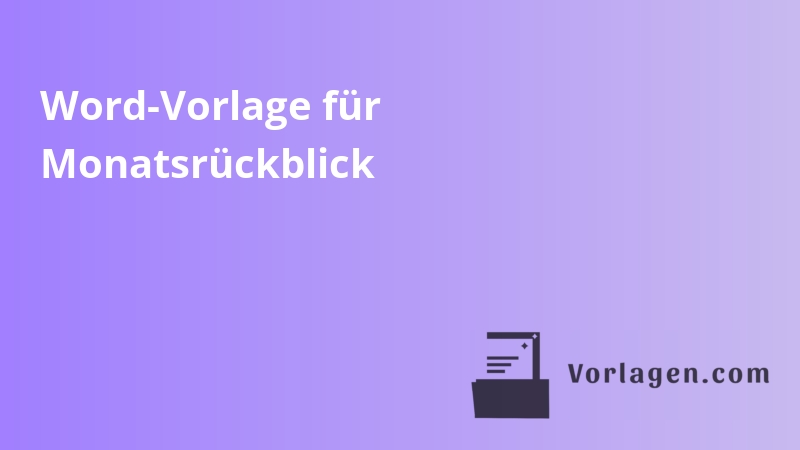 Word-Vorlage für Monatsrückblick