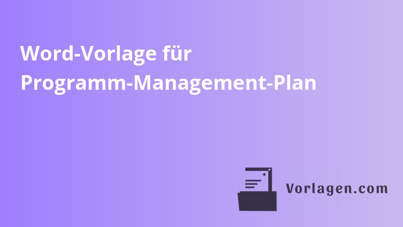 Word-Vorlage für Programm-Management-Plan
