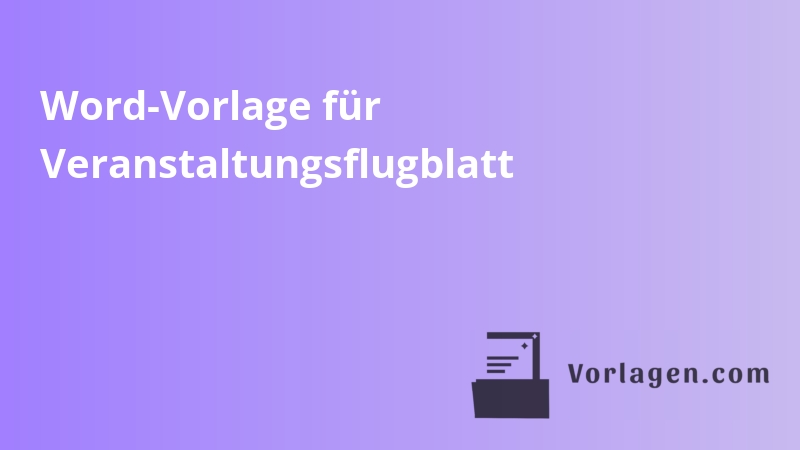 Word-Vorlage für Veranstaltungsflugblatt