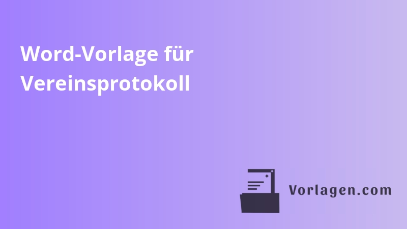 Word-Vorlage für Vereinsprotokoll