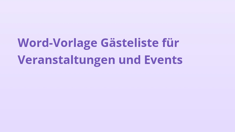 Word-Vorlage Gästeliste für Veranstaltungen und Events
