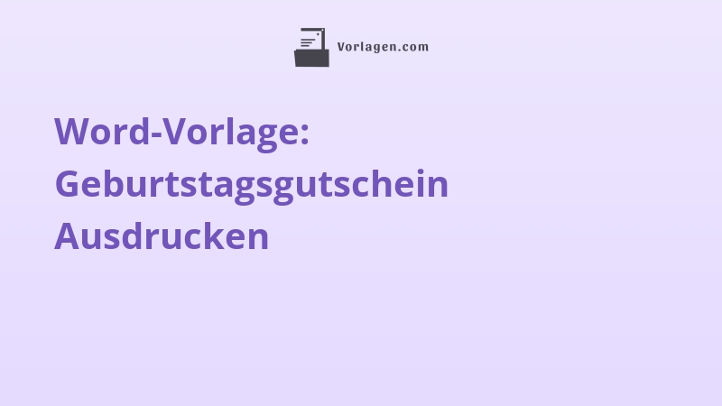 Word-Vorlage: Geburtstagsgutschein Ausdrucken