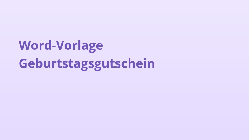 Word-Vorlage Geburtstagsgutschein