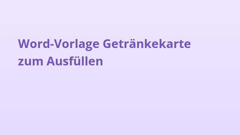 Word-Vorlage Getränkekarte zum Ausfüllen