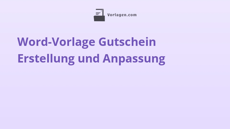 Word-Vorlage Gutschein Erstellung und Anpassung