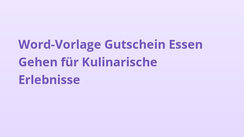 Word-Vorlage Gutschein Essen Gehen für Kulinarische Erlebnisse