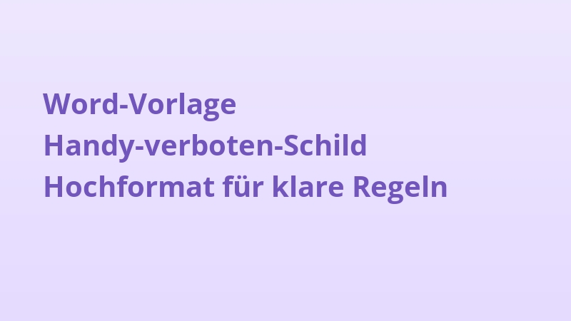 Word-Vorlage Handy-verboten-Schild Hochformat für klare Regeln