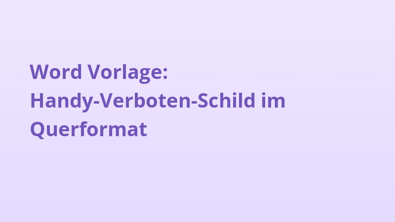 Word Vorlage: Handy-Verboten-Schild im Querformat