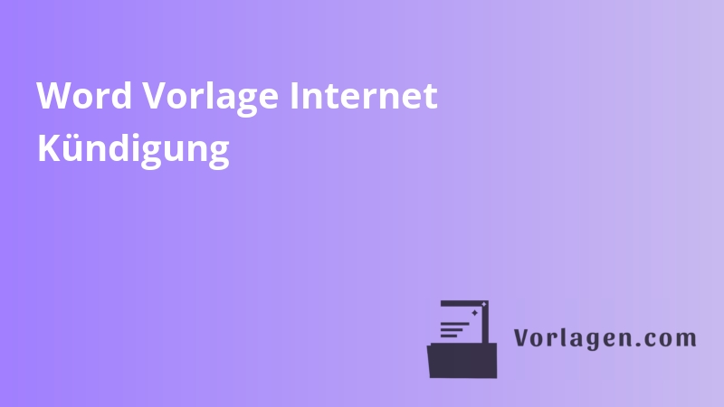 Word Vorlage Internet Kündigung