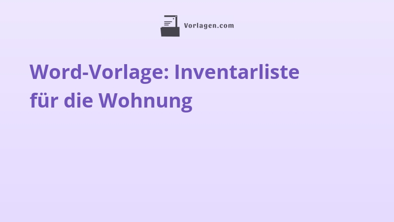 Word-Vorlage: Inventarliste für die Wohnung