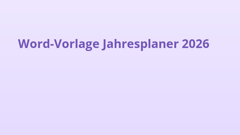 Word-Vorlage Jahresplaner 2026