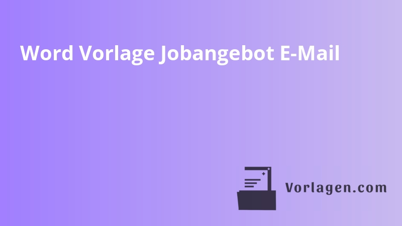 Word Vorlage Jobangebot E-Mail