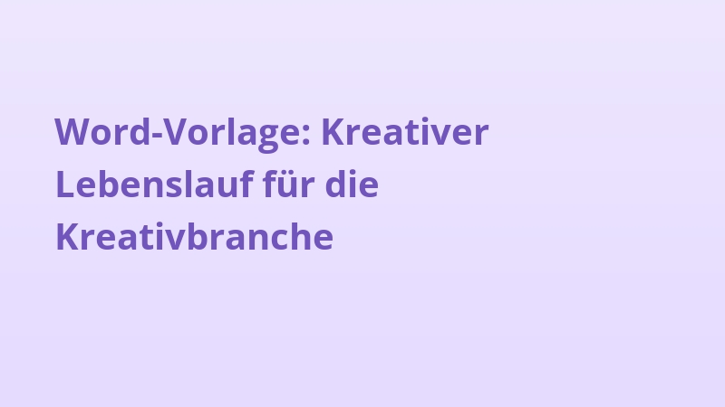 Word-Vorlage: Kreativer Lebenslauf für die Kreativbranche