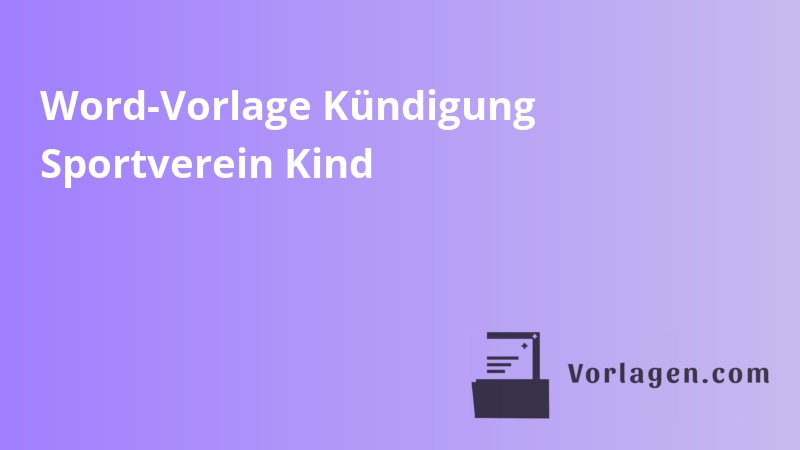 Word-Vorlage Kündigung Sportverein Kind