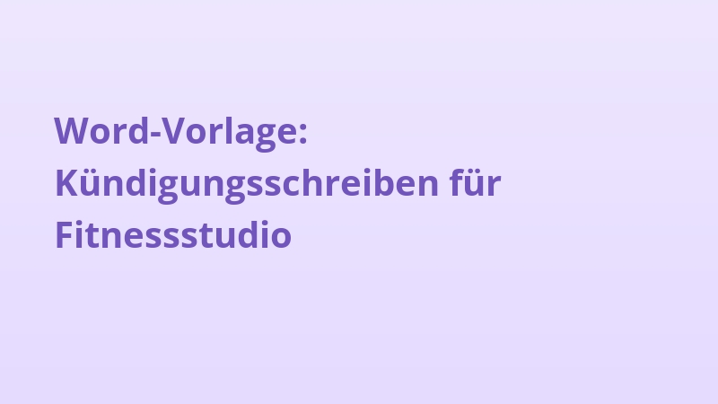 Word-Vorlage: Kündigungsschreiben für Fitnessstudio
