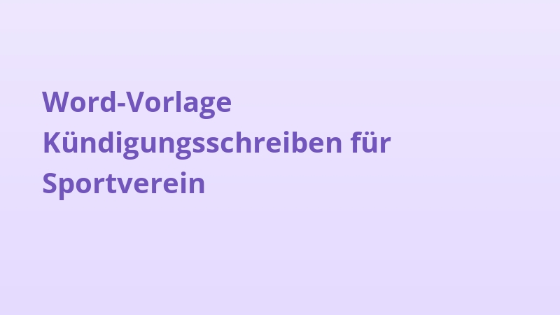 Word-Vorlage Kündigungsschreiben für Sportverein