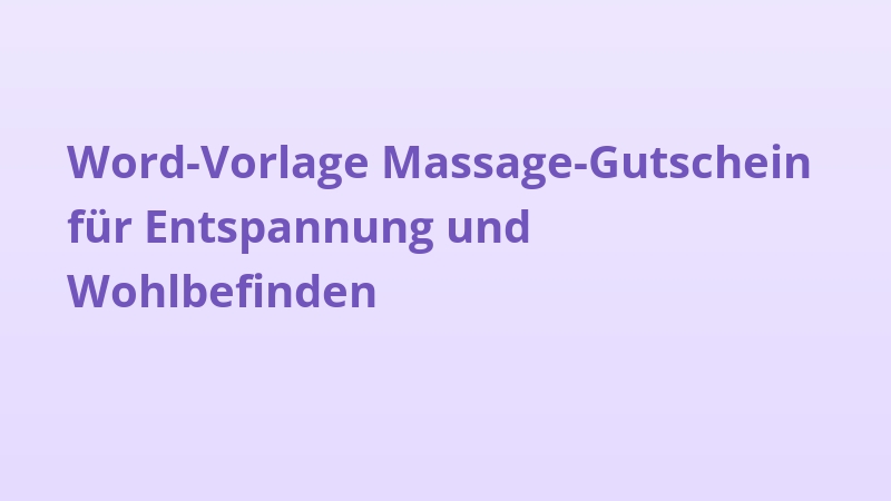 Word-Vorlage Massage-Gutschein für Entspannung und Wohlbefinden