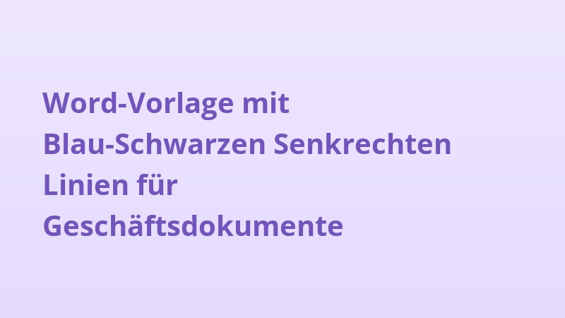 Word-Vorlage mit Blau-Schwarzen Senkrechten Linien für Geschäftsdokumente
