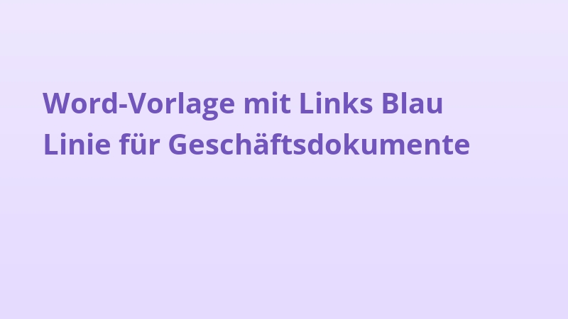 Word-Vorlage mit Links Blau Linie für Geschäftsdokumente