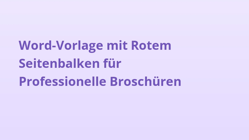 Word-Vorlage mit Rotem Seitenbalken für Professionelle Broschüren
