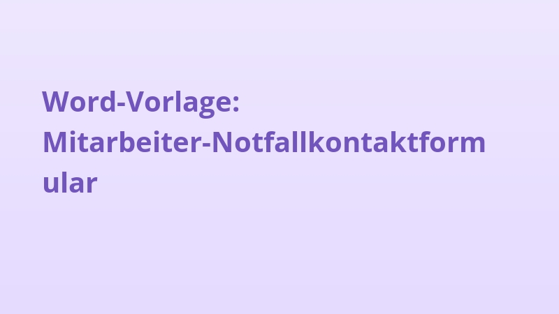 Word-Vorlage: Mitarbeiter-Notfallkontaktformular