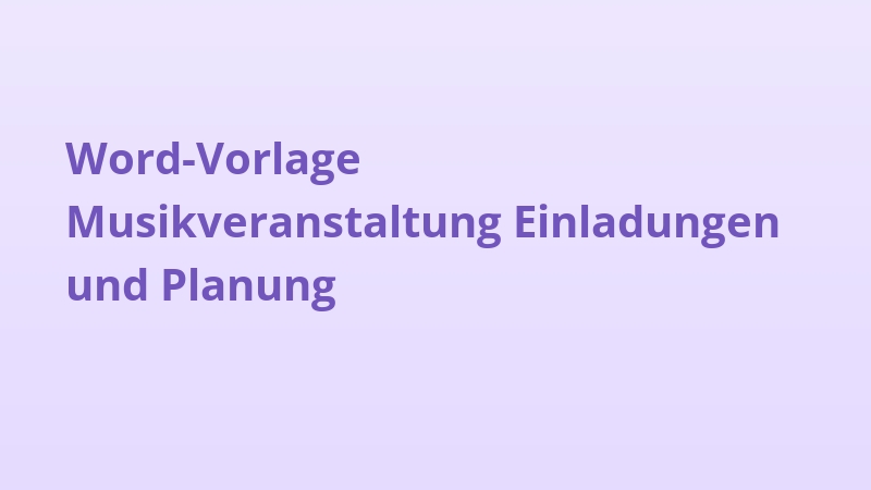 Word-Vorlage Musikveranstaltung Einladungen und Planung