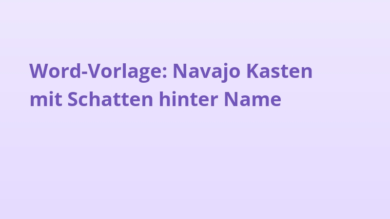 Word-Vorlage: Navajo Kasten mit Schatten hinter Name