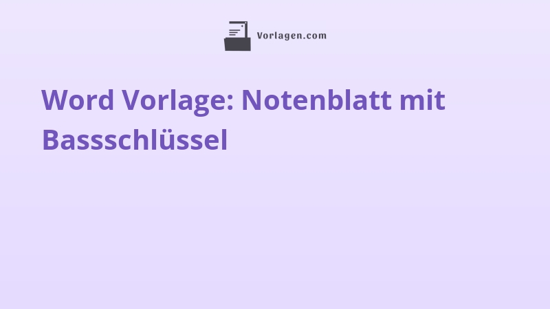 Word-Vorlage: Notenblatt Mit Bassschluessel