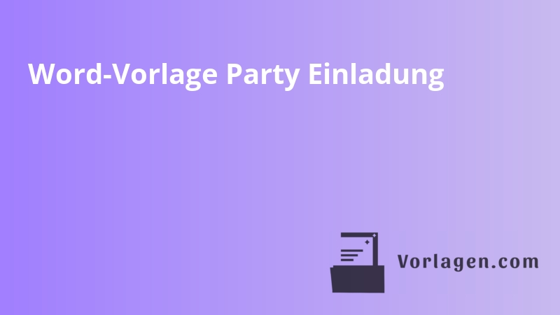 Word-Vorlage Party Einladung