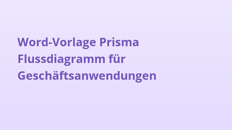 Word-Vorlage Prisma Flussdiagramm für Geschäftsanwendungen