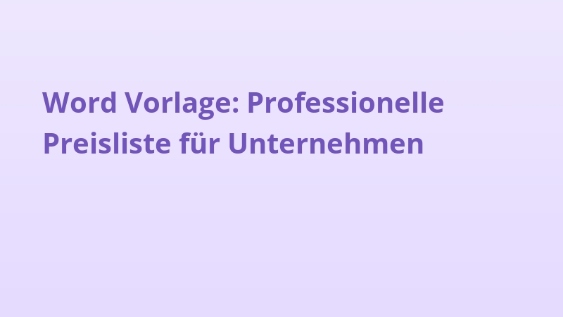 Word Vorlage: Professionelle Preisliste für Unternehmen