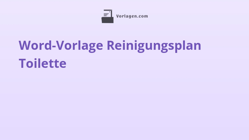 Word-Vorlage Reinigungsplan Toilette