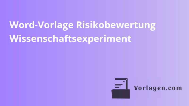 Word-Vorlage Risikobewertung Wissenschaftsexperiment